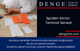 İşçiden Alınan Teminat Senedi - Dengehb com