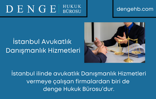 İstanbul Avukatlık Danışmanlık Hizmetleri - Dengehb com