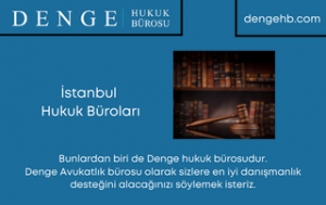 İstanbul Hukuk Büroları - Dengehb com