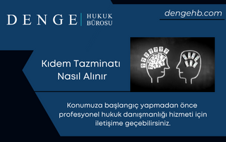 Kıdem Tazminatı Nasıl Alınır - Dengehb com