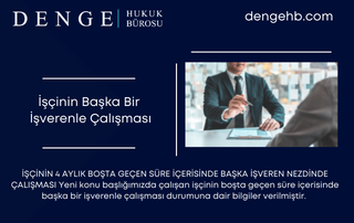 İşçinin Başka Bir İşçiyle Çalışması - Dengehb com