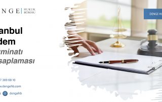 İstanbul Kıdem Tazminatı Hesaplaması - Dengehb com