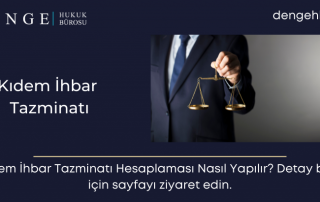 Kıdem İhbar Tazminatı - Dengehb com