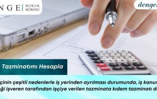 Kıdem Tazminatımı Hesapla - İstanbul Kıdem Tazminatı - Dengehb com