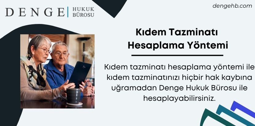 Kıdem Tazminatı Hesaplama Yöntemi - Dengehb com