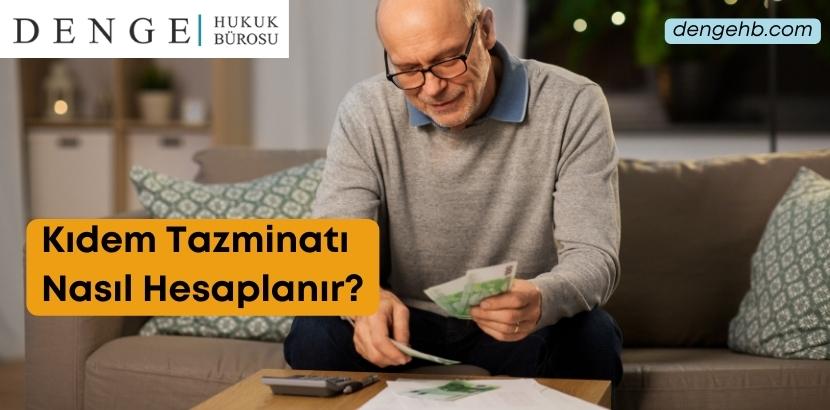 Kıdem Tazminatı Nasıl Hesaplanır - Dengehb com