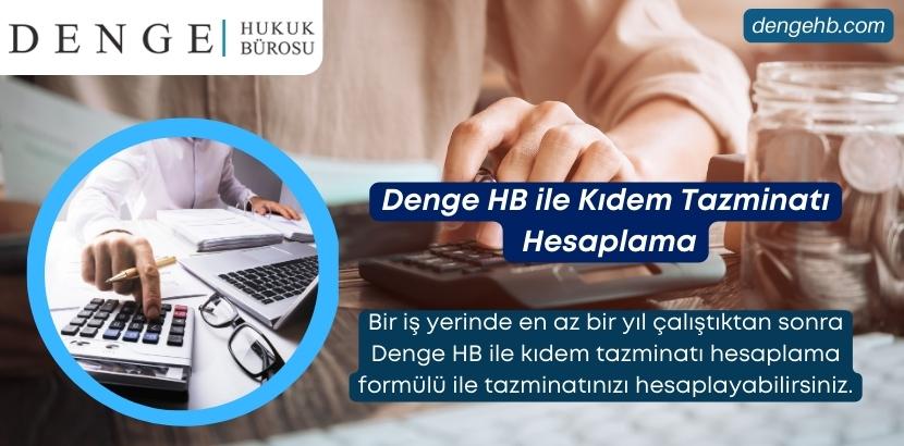 Denge HB ile Tazminatı Hesaplama - Dengehb com