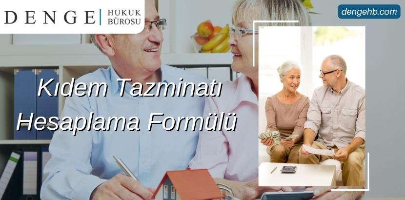 Kıdem Tazminatı Hesaplama Formülü - Kıdem Tazminatı 2023 - Dengehb com
