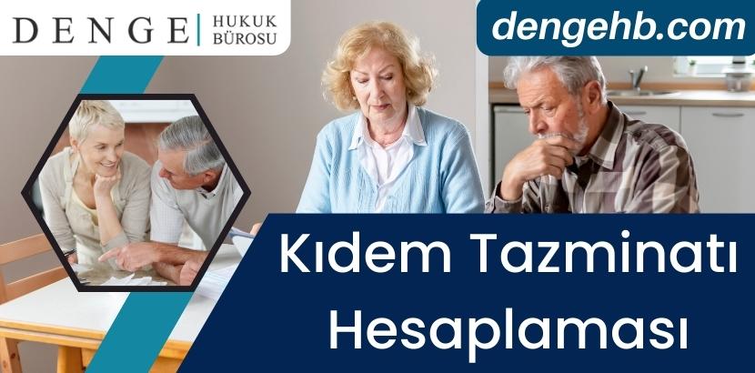 Kıdem Tazminatı Hesaplaması - Asgari Ücret ve Kıdem Tazminatı -Dengehb com