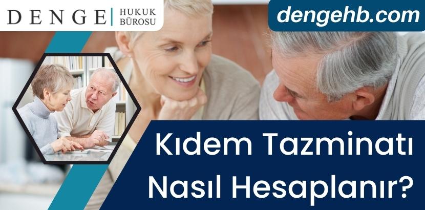 Kıdem Tazminatı Nasıl Hesaplanır - DengeHB ile Kıdem Tazminatı Hesaplama - Dengehb com