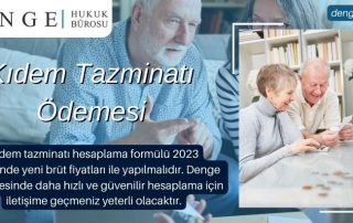 Kıdem Tazminatı Ödemesi - Miktarı - Süresi - Dengehb com